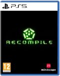 Recompile - Day One Edition (Playstation 5)