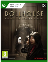 Dollhouse: Behind The Broken Mirror (Xbox Series X)