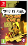 This Is Fine: Maximum Cope (Nintendo Switch)
