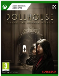 Dollhouse: Behind The Broken Mirror (XBOX Series X)
