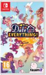 Date Everything! (SWITCH)